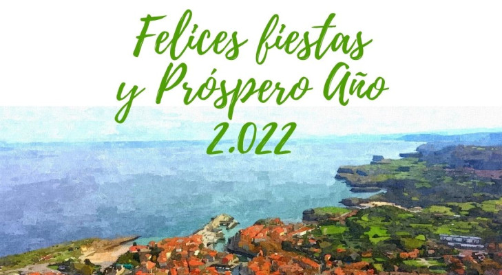 FELICES FIESTAS Y PRÓSPERO AÑO 2.022